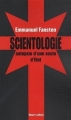 Couverture Scientologie : Autopsie d'une secte d'Etat Editions Robert Laffont 2010