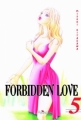 Couverture Forbidden Love, tome 05 Editions Akiko 2005