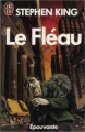 Couverture Le fléau (3 tomes), tome 1 Editions J'ai Lu (Epouvante) 1988