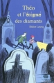 Couverture Théo et l'énigme des diamants Editions Le Pommier 2011