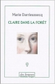 Couverture Claire dans la forêt Editions Des Femmes (Antoinette Fouque) 2004