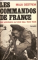 Couverture Les commandos de France : Volontaires au béret bleu 1944-1945 Editions Fayard 1982