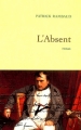 Couverture L'Absent Editions Grasset 2003