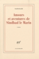 Couverture Amours et aventures de Sindbad le Marin Editions Gallimard  (Blanche) 2010
