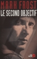 Couverture Le Second objectif Editions First (Thriller) 2008