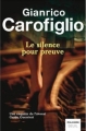 Couverture Le silence pour preuve Editions Seuil (Policiers) 2011