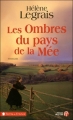 Couverture Les ombres du pays de la Mée Editions Les Presses de la Cité (Terres de France) 2008