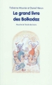 Couverture Le grand livre des Bolkodaz Editions L'École des loisirs (Mouche) 2010