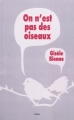 Couverture On n'est pas des oiseaux Editions L'École des loisirs (Médium) 2011