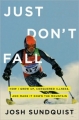 Couverture Just don't fall Editions Viking Books 2010