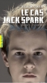 Couverture Le Cas Jack Spark, tome 1 : Eté Mutant Editions Gallimard  (Pôle fiction) 2011