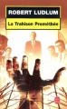 Couverture La Trahison Prométhée Editions Le Livre de Poche 2003