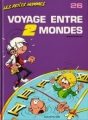 Couverture Les Petits Hommes, tome 26 : Voyage entre deux Mondes Editions Dupuis 1990