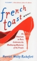 Couverture French Toast : Heureuse comme une Américaine en France Editions St. Martin's Press 1999
