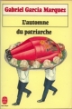 Couverture L'automne du patriarche Editions Le Livre de Poche 1984