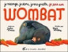 Couverture Je mange, je dors, je me gratte, je suis un wombat Editions Albin Michel (Jeunesse) 2005