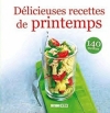 Couverture Délicieuses recettes de printemps : 140 recettes Editions ESI (Plaisirs de la cuisine) 2011