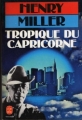 Couverture Tropique du Capricorne Editions Le Livre de Poche 1991