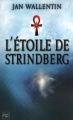 Couverture L'étoile de Strindberg Editions Fleuve 2011