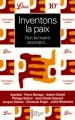 Couverture Inventons la paix : Huit écrivains racontent... Editions Librio 2000