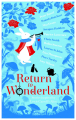 Couverture Return to Wonderland Editions Macmillan (Children's Books) 2019