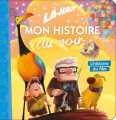 Couverture Là-haut (Adaptation du film Disney - Tous formats) Editions Hachette (Mon histoire du soir) 2022