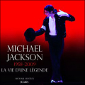 Couverture Michael Jackson Une vie de légende Editions JC Lattès 2009