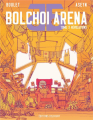 Couverture Bolchoi arena, tome 3 : Révolutions Editions Delcourt (Hors collection) 2022