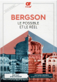 Couverture Bergson, Le possible et le réel Editions Flammarion (GF) 2021