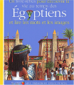 Couverture La vie au temps des Égyptiens Editions Gallimard  (Jeunesse - Mes Premières découvertes - Rébus) 2003