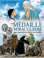 Couverture La médaille miraculeuse : Les apparitions de la rue du Bac Editions Plein vent 2021