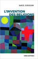Couverture L'invention des religions Editions CNRS 2020
