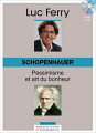 Couverture Schopenhauer : Pessimisme et art du bonheur Editions Flammarion 2012