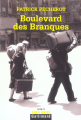 Couverture Boulevard des branques Editions Gallimard  (Série noire) 2005