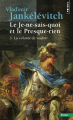 Couverture Le Je-ne-sais-quoi et le Presque-rien, tome 3 : La Volonté de vouloir Editions Points 1986