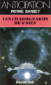 Couverture Alex Courville, tome 4 : Les Charognards de S'nien Editions Fleuve (Noir - Anticipation) 1983