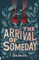 Couverture The arrival of someday Editions HarperTeen 2019