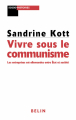 Couverture Le communisme au quotidien : Les entreprises d'État dans la société est-allemande Editions Belin 2001