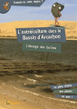 Couverture L'ostréiculture dans le Bassin d'Arcachon : L'élevage des huîtres Editions Milathéa 2014