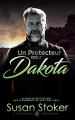 Couverture Forces très spéciales, tome 13 : un protecteur pour Dakota Editions Autoédité 2021