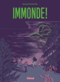 Couverture Immonde ! Editions Glénat (1000 feuilles) 2022