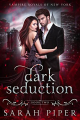 Couverture Vampire Royals of New York, book 2: Dark Seduction Editions Autoédité 2020