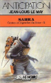 Couverture Contes et légendes du futur, tome 7 : Sahra Editions Fleuve (Noir - Anticipation) 1986
