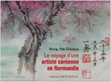 Couverture Le Voyage d'une artiste coréenne en Normandie Editions Ouest-France 2006