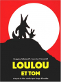 Couverture Loulou et Tom Editions L'École des loisirs 2003