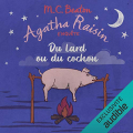 Couverture Agatha Raisin enquête, tome 22 : Du lard ou du cochon Editions Audible studios 2020