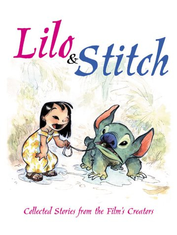 Couverture Lilo & Stitch: Collected stories from the film's creators