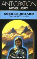 Couverture Goer de la Terre, tome 2 : Goer-le-Renard Editions Fleuve (Noir - Anticipation) 1982