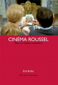Couverture Cinema roussel Editions Yellow Now 2021