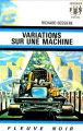Couverture Sydney Gordon : La Machine venue d'ailleurs, tome 2 : Variations sur une machine Editions Fleuve (Noir - Anticipation) 1971